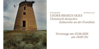 Ausstellung „Under Broken Skies“ im Baukunstarchiv NRW     Vom 26. Juni bis 9. August 2026 ist im Baukunstarchiv NRW in Dortmund die Fotoausstellung „Under Broken Skies.  Ukrainisch-deutsches Kulturerbe an der Frontlinie“ zu sehen.  Die Vernissage findet am 25. Juni 2026 um 19:00 Uhr statt.